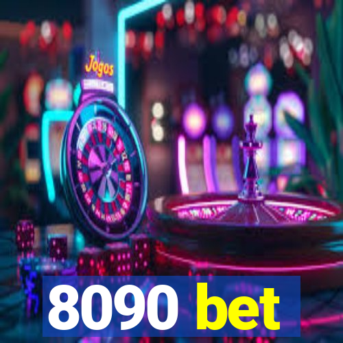 8090 bet